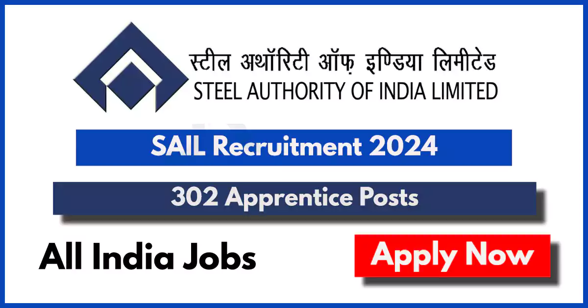 302 Apprentice Posts at SAIL IISCO