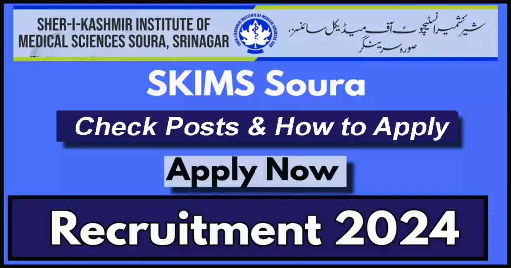 SKIMS Soura Recruitment 2024