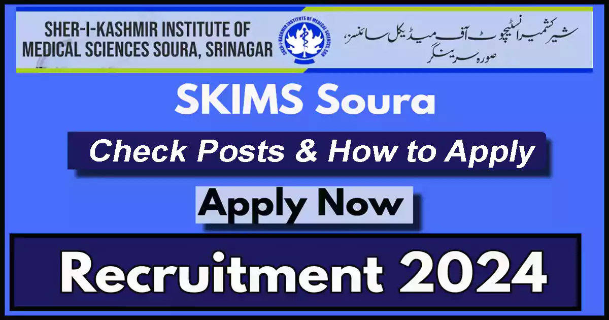 SKIMS Soura Recruitment 2024
