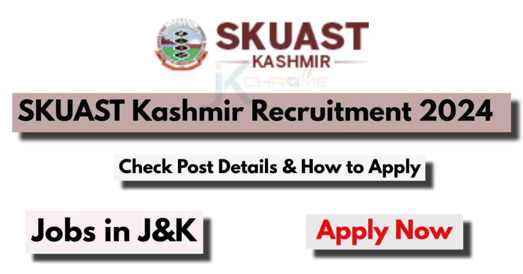 SKUAST Kashmir Recruitment 2024