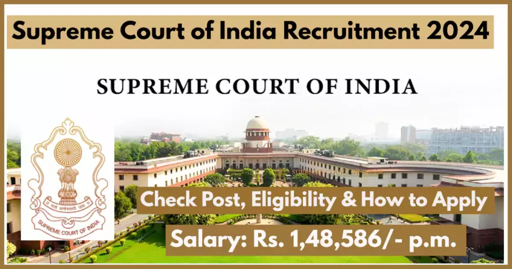 Supreme Court of India Recruitment 2024 Notification Out