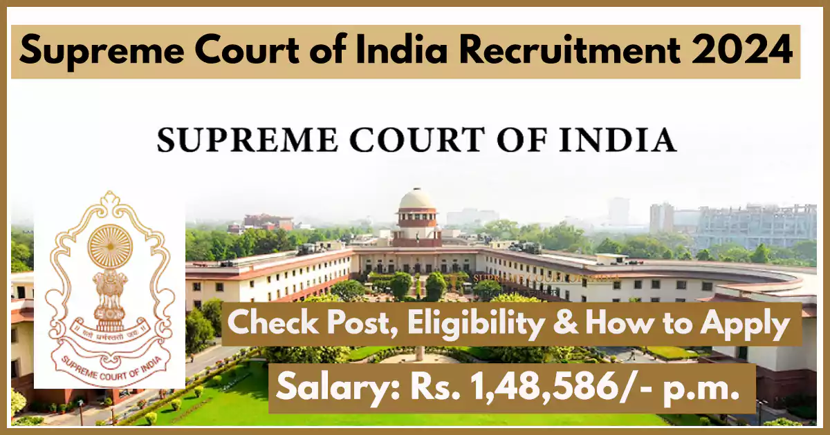 Supreme Court of India Recruitment 2024 Notification Out