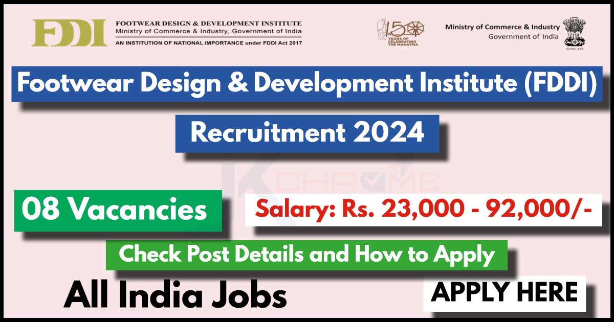 Footwear Design & Development Institute Recruitment 2024