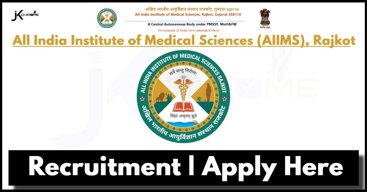 AIIMS Rajkot Recruitment Notification Out | Check How to Apply Online