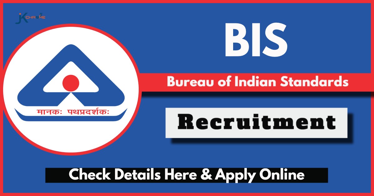 BIS Recruitment 2024: Check Post, Vacancies, Eligibility, Procedure to Apply Online, Job Locations