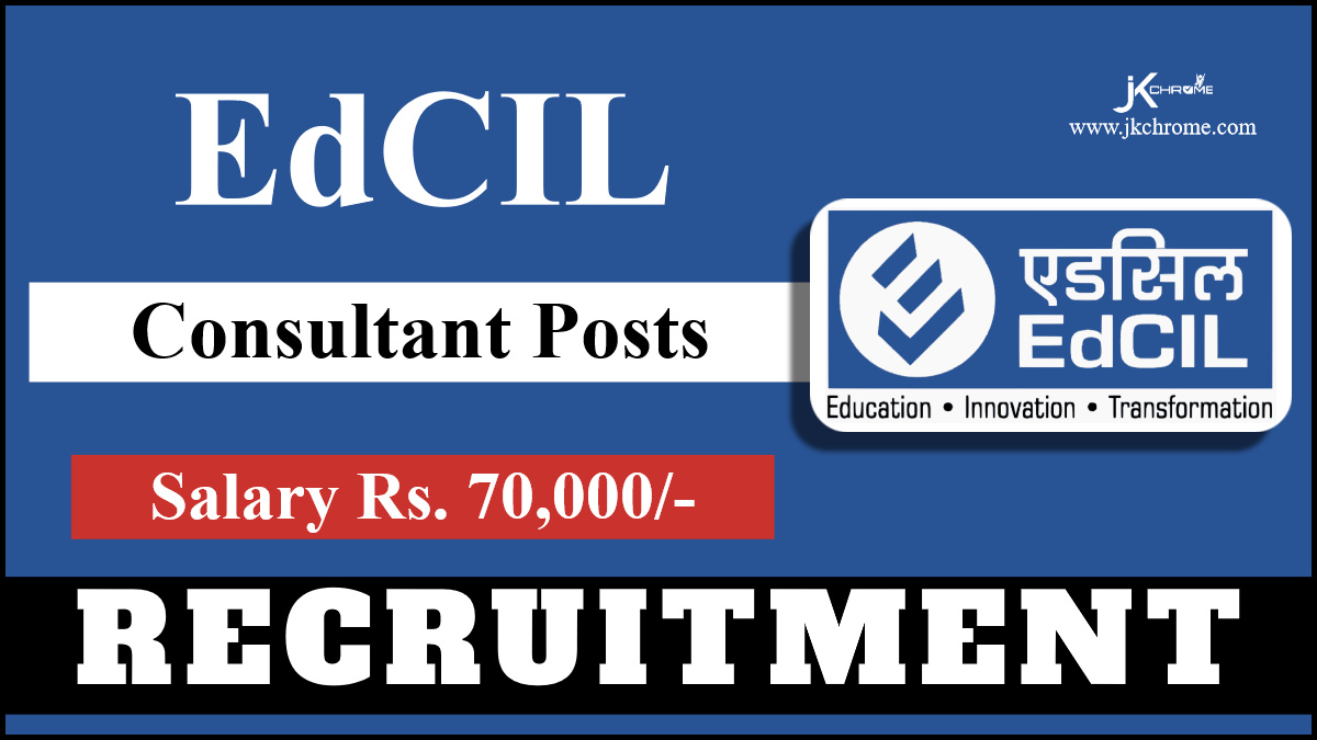 EdCIL Recruitment 2024 Notification Out, Check Post Details, Slary, Age and Application Process