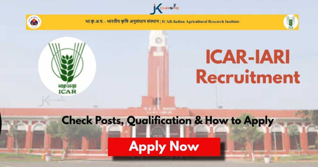 ICAR IARI Recruitment