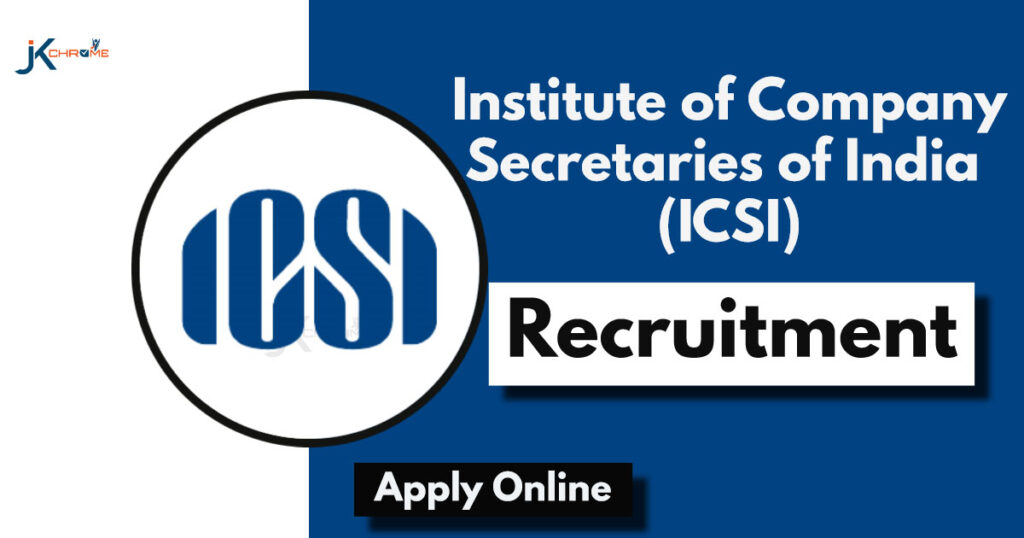 ICSI Recruitment