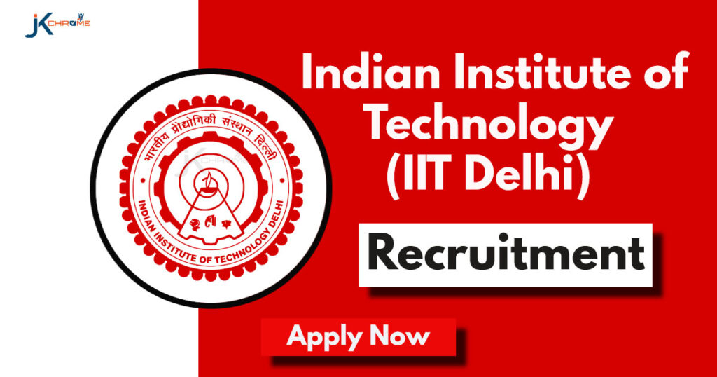 IIT Delhi Recruitment