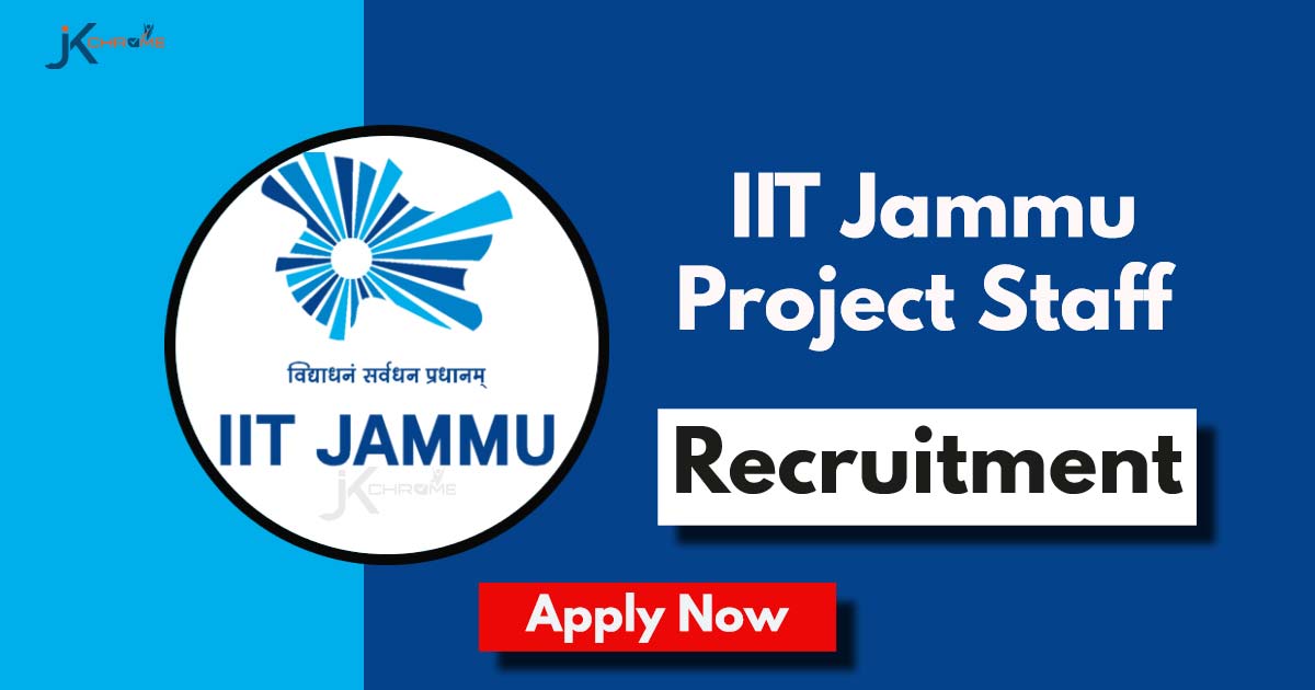 IIT Jammu Project Staff Recruitment 2024 Notification PDF: How to Apply Online