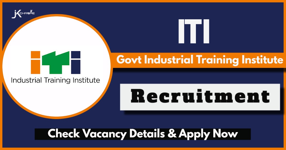 Govt ITI Recruitment 2024 for Guest Faculty: Check Eligibility, Application Process