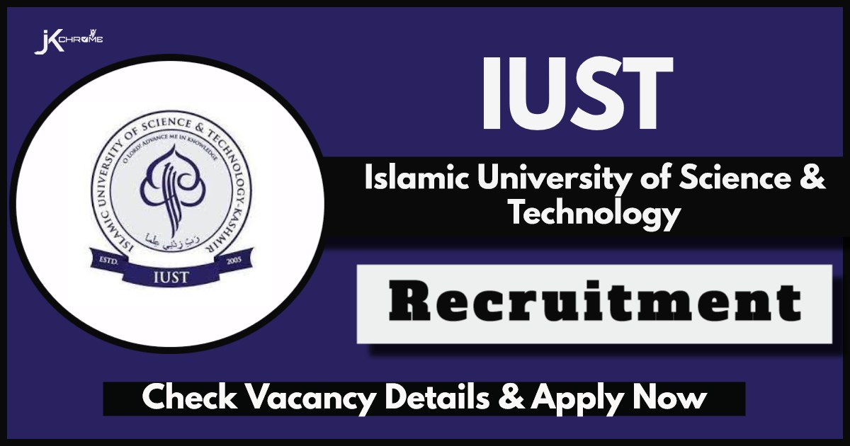 IUST Recruitment 2024 for Research Assistant: Check Procedure to Apply
