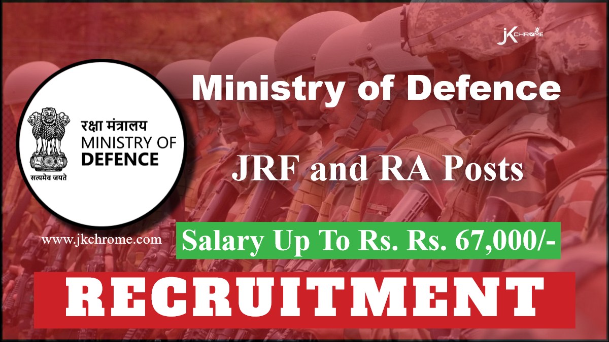 Ministry of Defence Recruitment 2024: Monthly Salary Up to 67000, Check Post, Tenure, Age Limit and Other Details