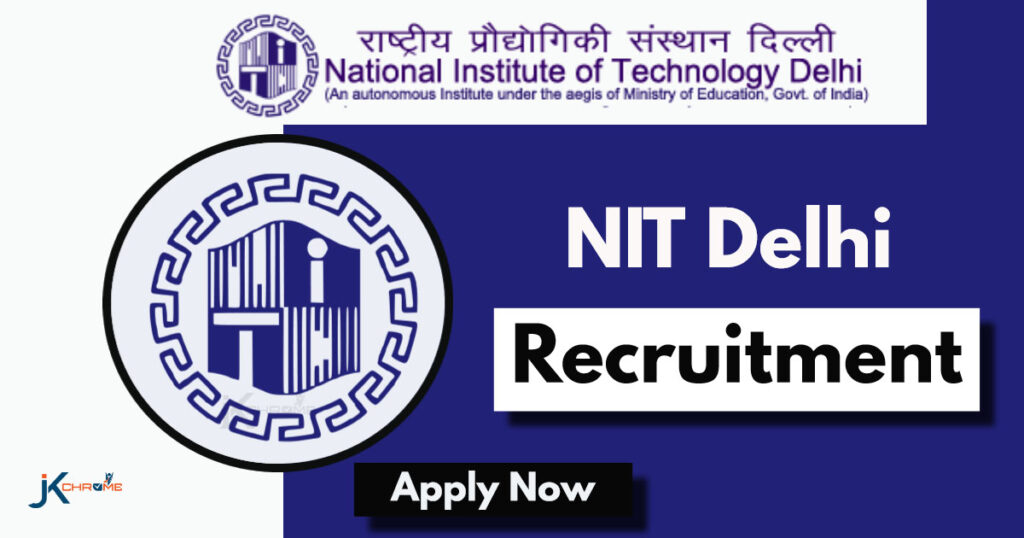 NIT Delhi Recruitment