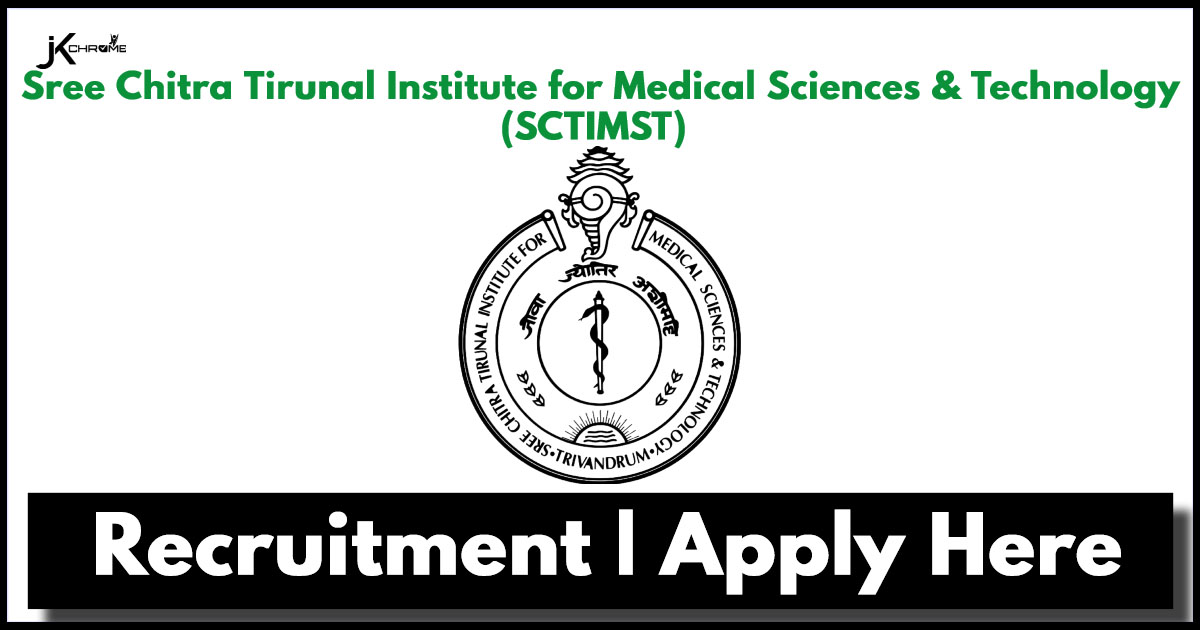 SCTIMST Recruitment 2024 Notification Out PDF; Apply Online