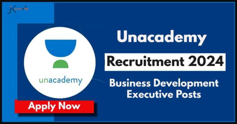Unacademy Jobs 2024: Apply Online for Business Development Executives