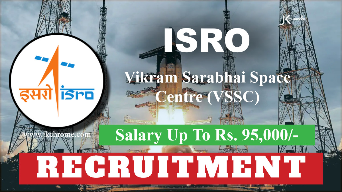 VSSC Recruitment 2024: Check Posts, Salary, Qualification, Age and Application Process