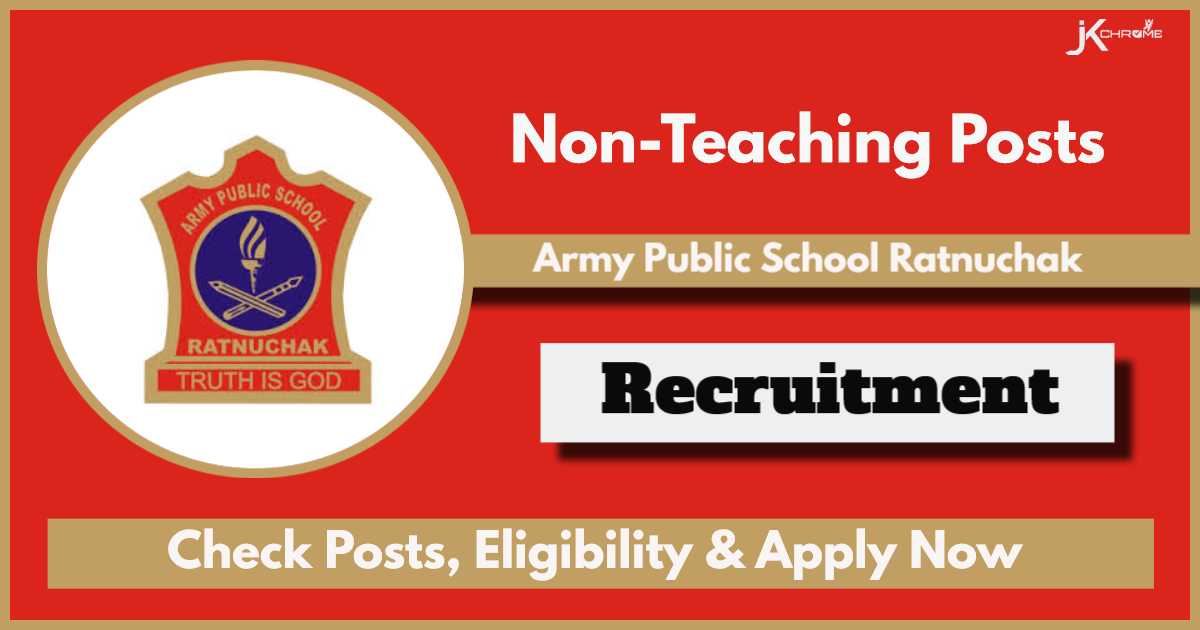 Army Public School Ratnuchak Recruitment 2024: Check Vacancy Details, Eligibility and Apply Now