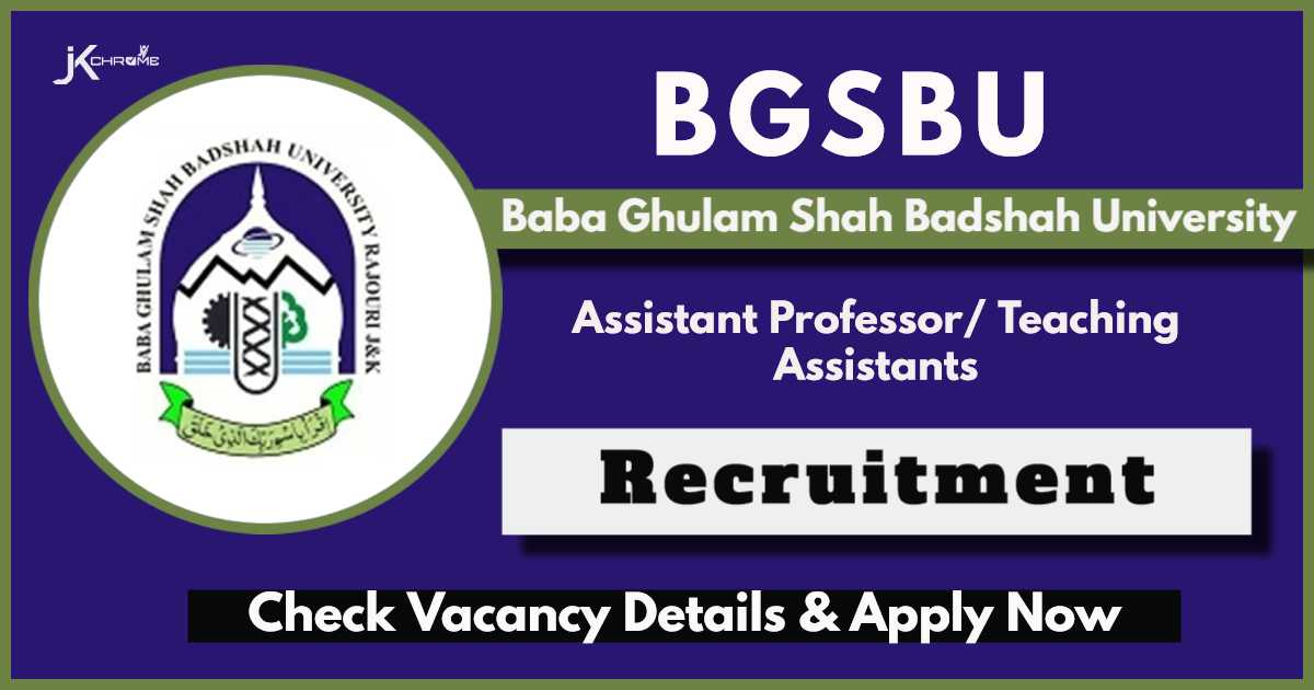 BGSBU Recruitment 2024: Teaching Staff Vacancies, Check Details Here & Apply Online