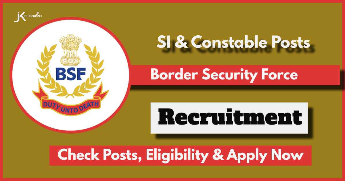 BSF Recruitment 2024: Constable and Sub Inspector Vacancies, Apply Online Now