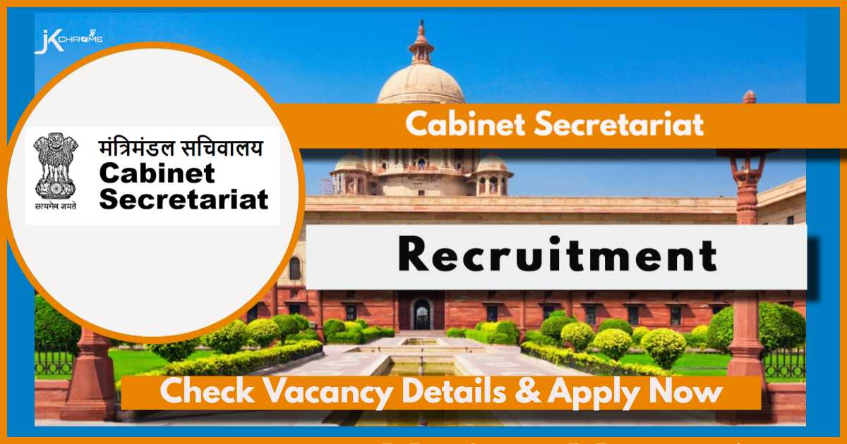 Cabinet Secretariat Recruitment 2024: Check Vacancies, Eligibility, and How to Apply