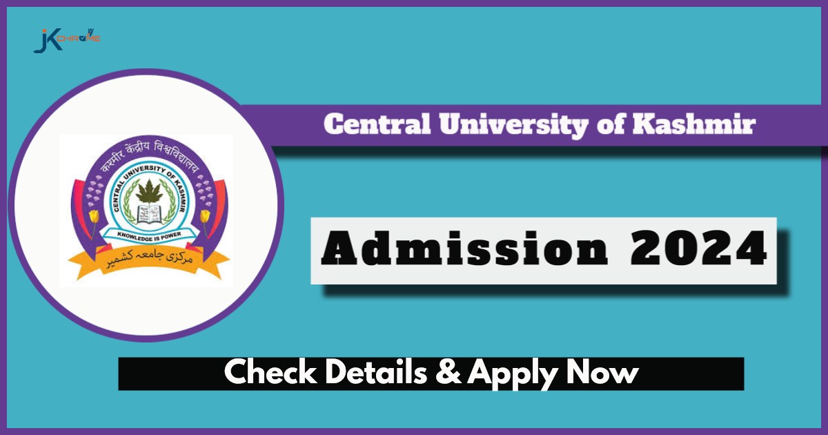 Central University Kashmir B.tech Admission 2024: Check Details and Apply Online Now