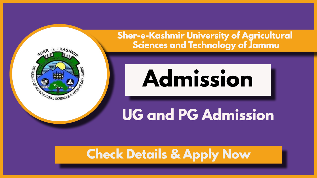 SKUAST Jammu Admission 2024: UG & PG Courses, Apply Online Now
