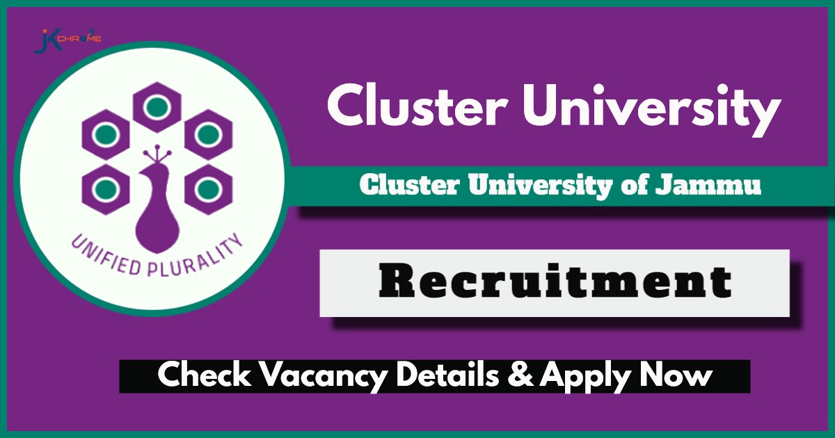Cluster University Jammu Recruitment 2024: Check Post, Qualification, Salary and How to Apply