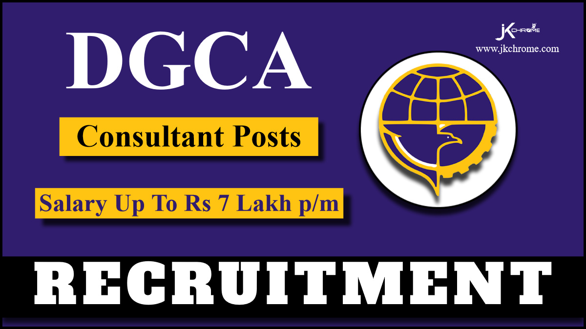 DGCA Recruitment 2024 Notification Out; Check Posts, Age Limit, Qualification, Tenure, Salary and Procedure to Apply