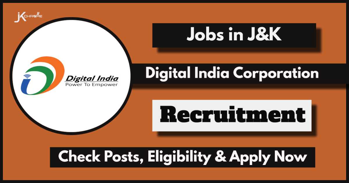 Digital India Corporation Recruitment 2024 in J&K - Check Vacancy Details & Apply Now