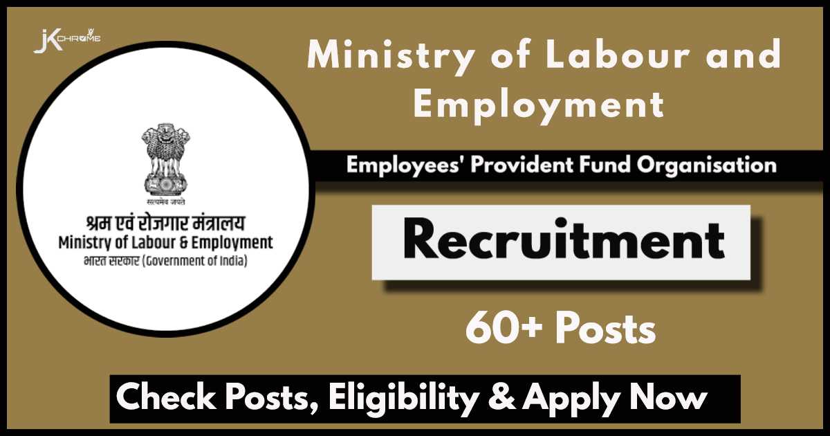 Ministry of Labour and Employment Recruitment 2024: Check Details Here