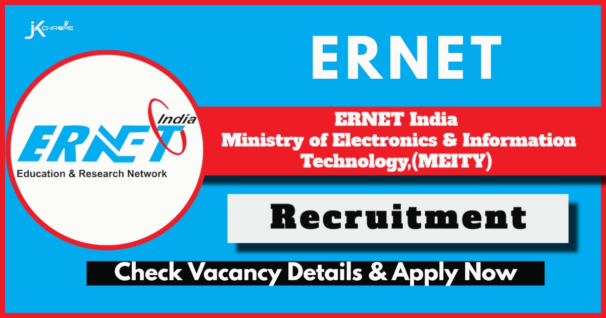ERNET Recruitment 2024 Notification Out, Check Vacancy Details and How to Apply