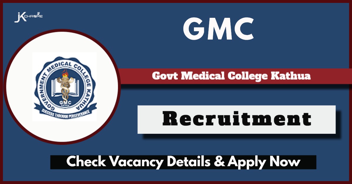 GMC Kathua Recruitment 2024 for 35 Posts: Check Vacancy Details and Apply Now