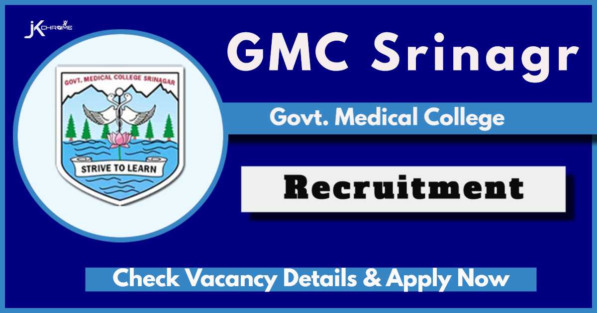 GMC Srinagar Recruitment 2024: 14 Vacancies, Check Posts, Qualification and Procedure to Apply