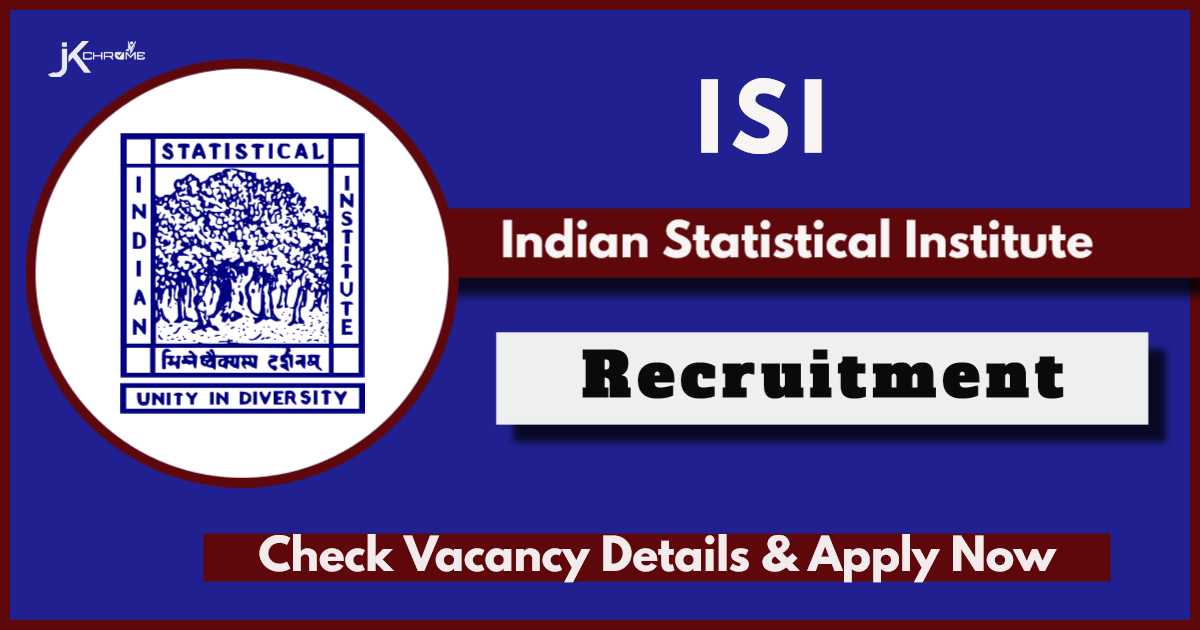 Indian Statistical Institute Recruitment 2024: Check Vacancy Details, Application Process
