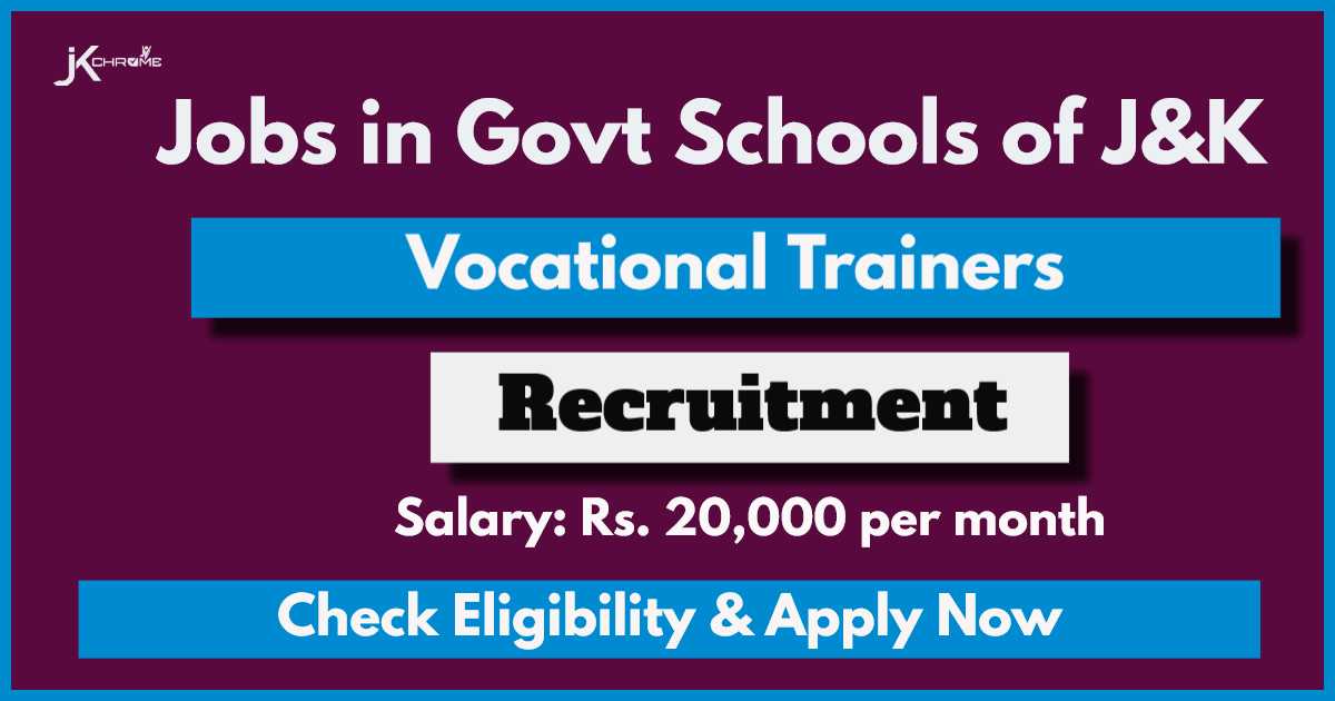 Vocational Trainers J&K Recruitment 2024: Check Vacancies and Apply Now
