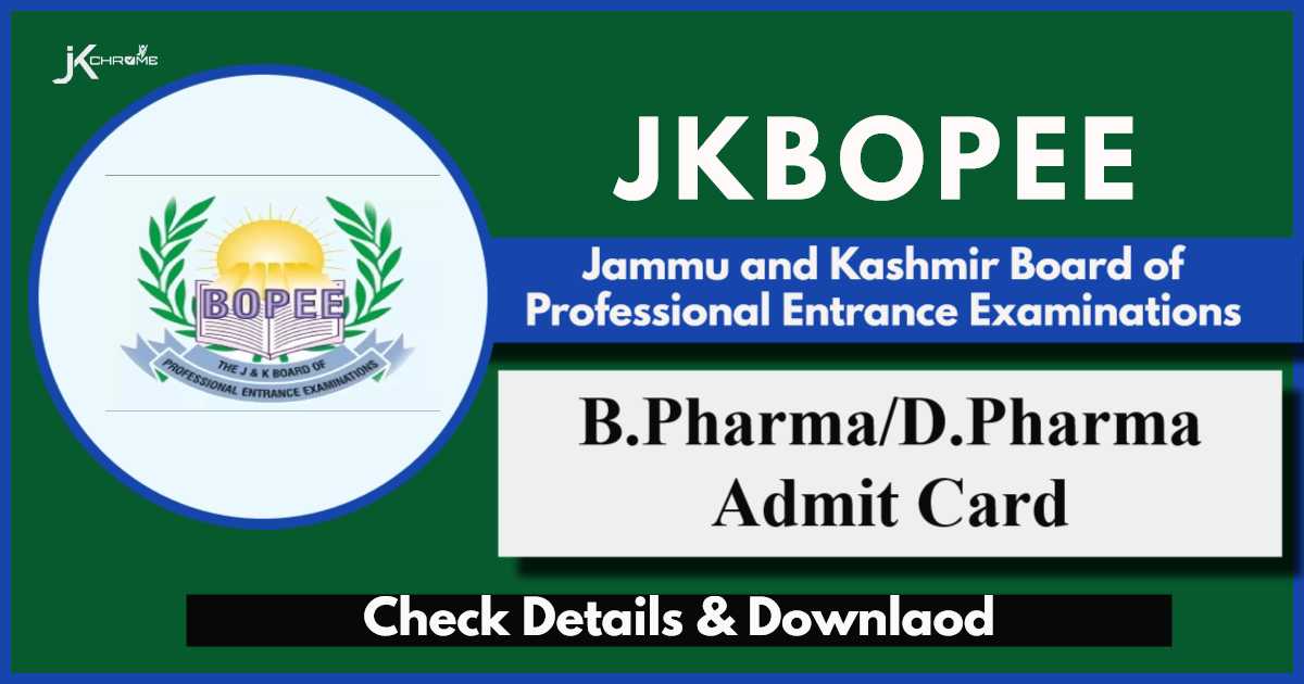 JKBOPEE B.Pharma D.Pharma Admit Card: Download