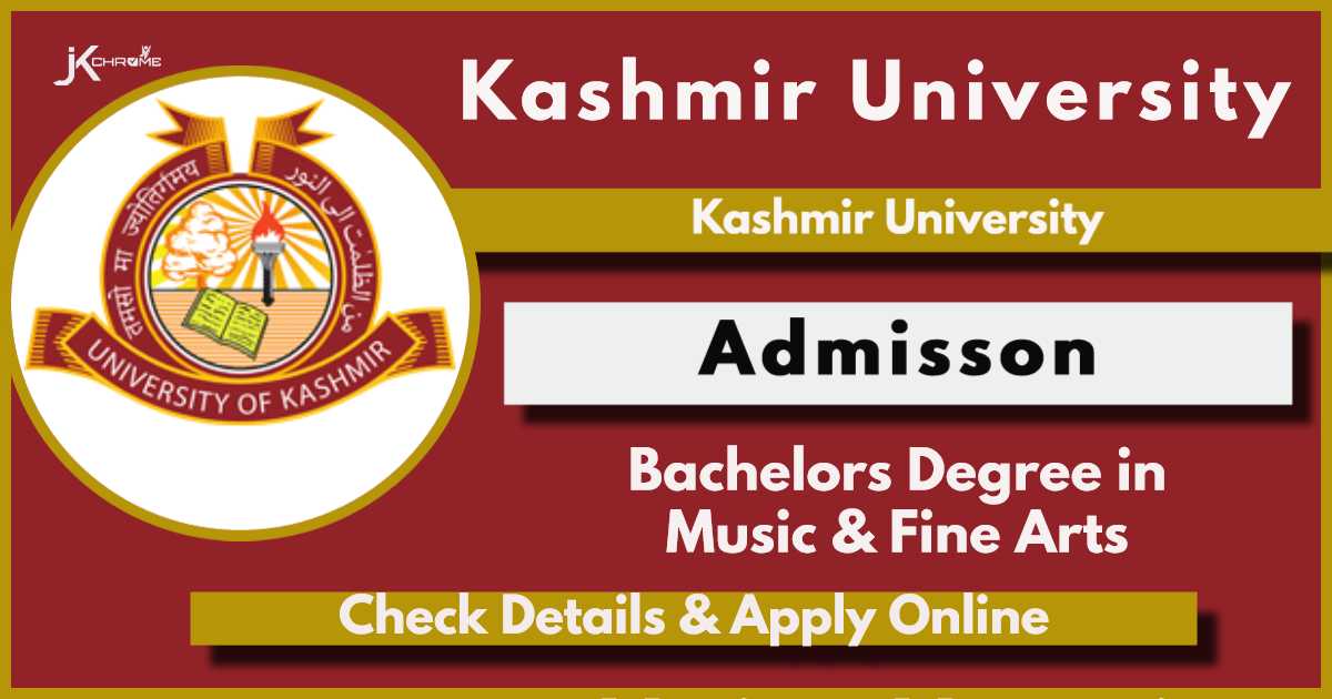 Kashmir University Admission 2024 for Bachelors Degree in Music & Fine Arts