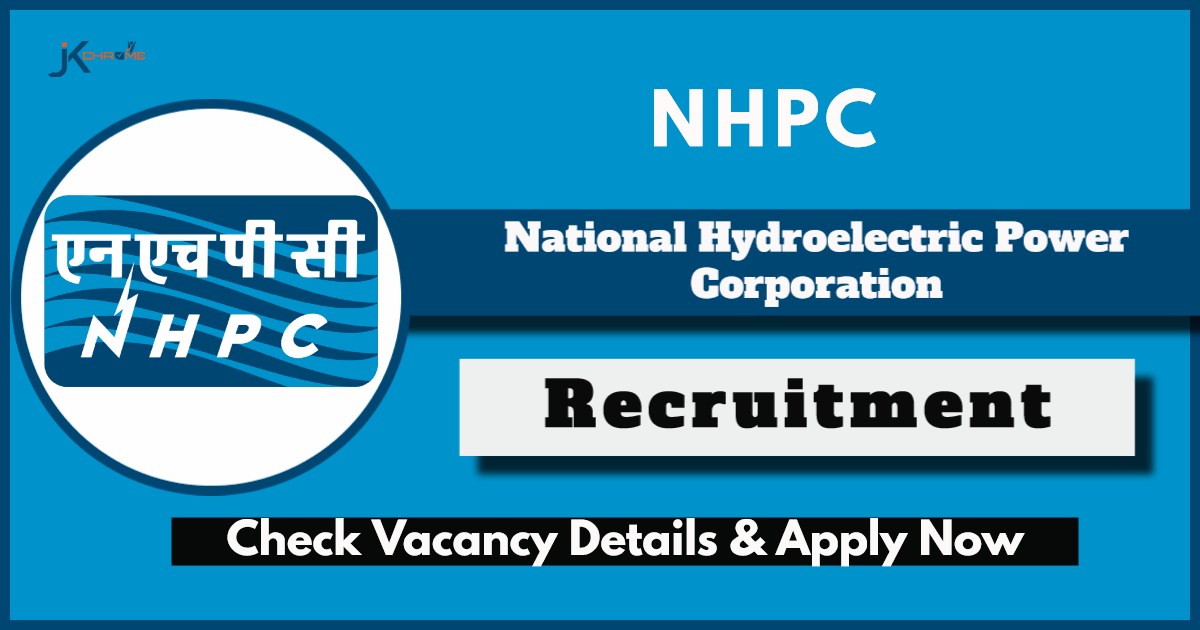 NHPC Recruitment 2024 Notification: Check Vacancies and Apply Online Now
