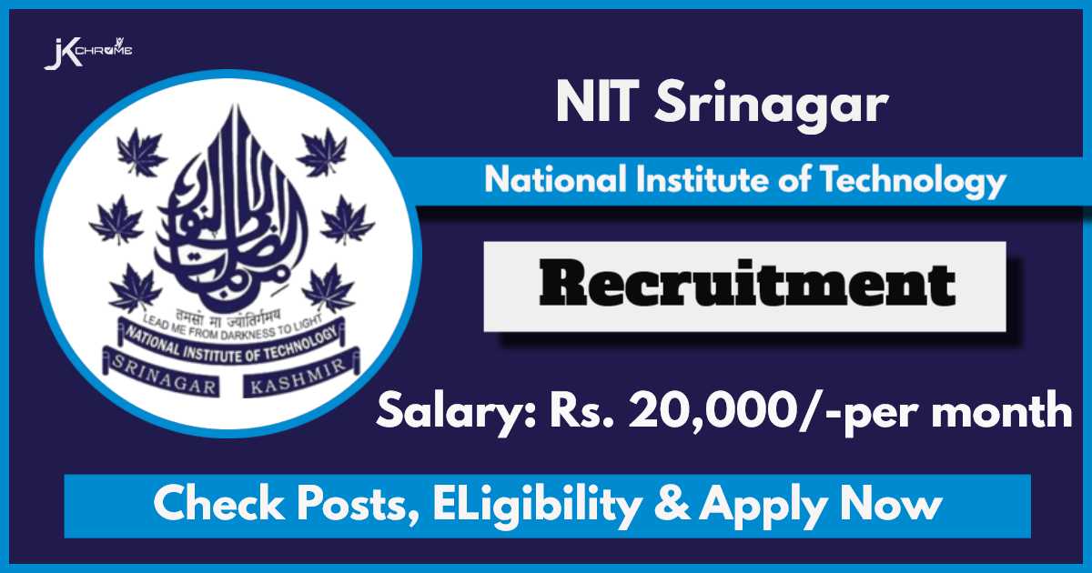 NIT Srinagar Recruitment 2024: Check Post, Qualification required, Application Process