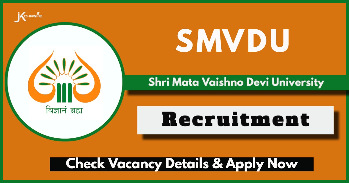 SMVDU Recruitment 2024: Check Post, Eligibility and Procedure to Apply