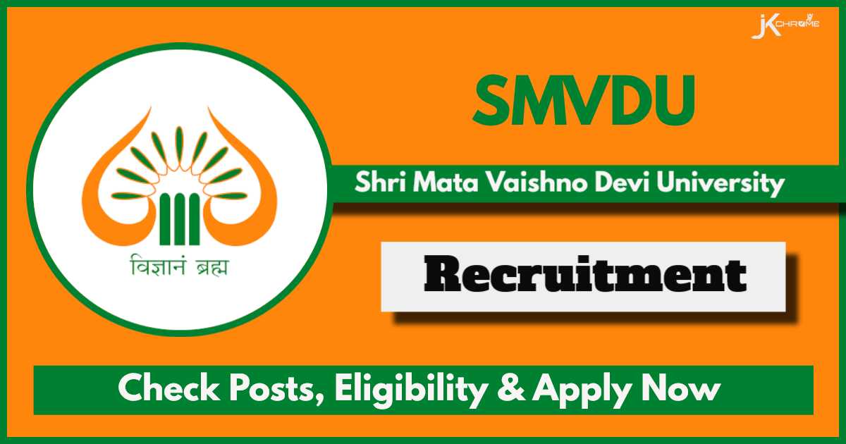 Shri Mata Vaishno Devi University SMVDU Recruitment 2024: Chec Vacancy Details and Apply Now