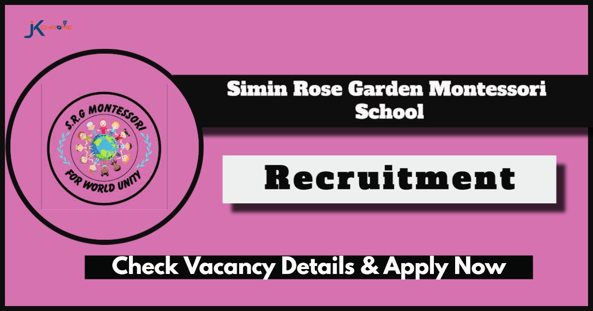 Simin Rose Garden Montessori School Srinagar Jobs 2024