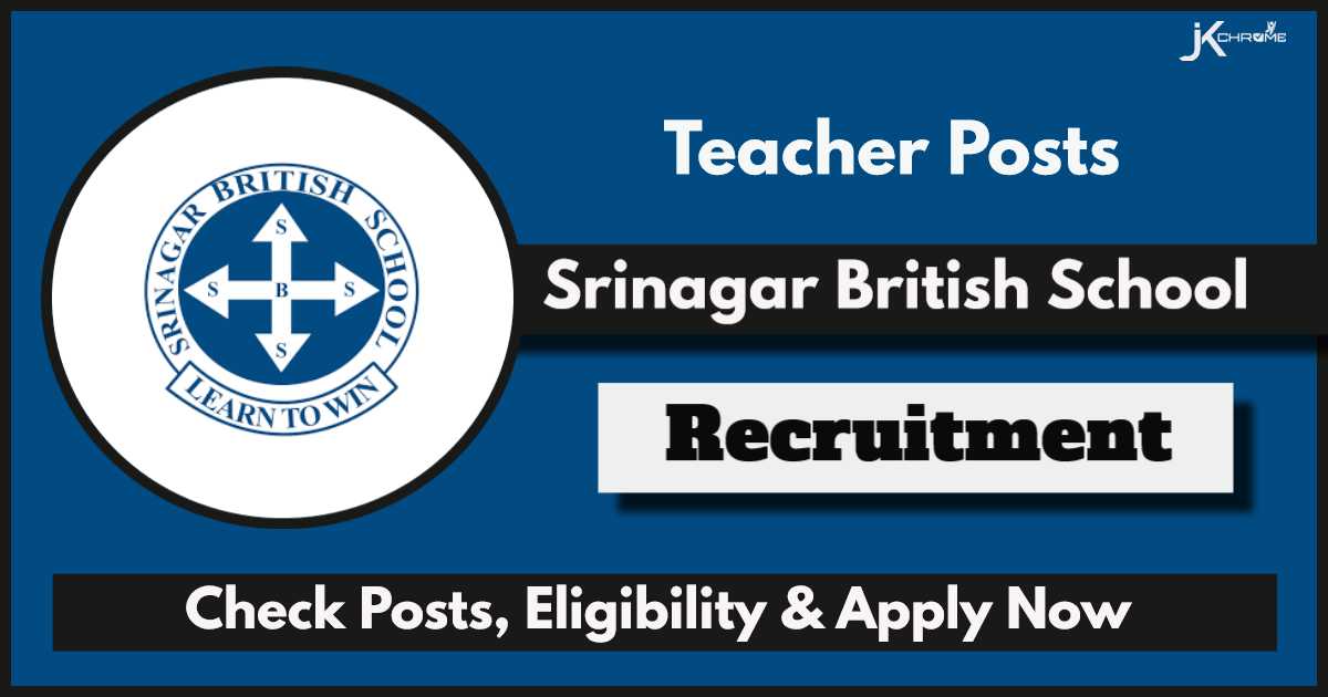 Srinagar British School Teacher Jobs 2024: Apply Now