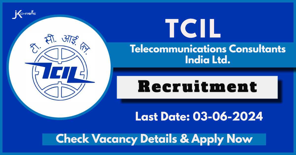 TCIL Recruitment 2024: Check Posts, Vacancies, How to Apply and Other details