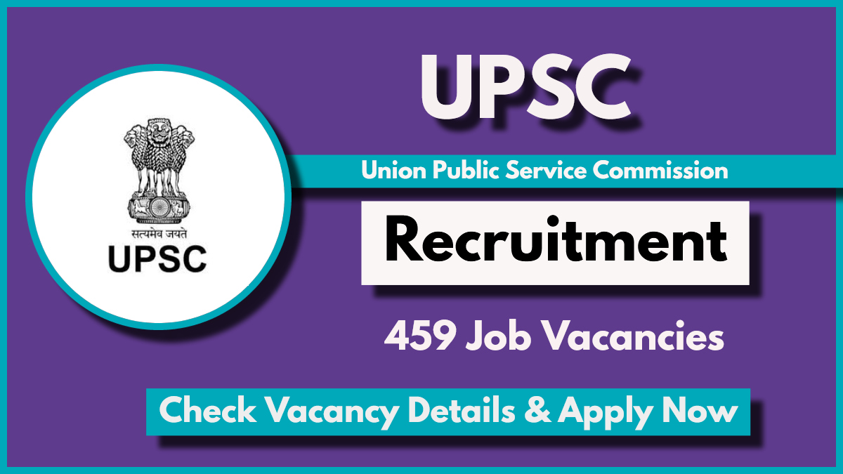 UPSC CDS Recruitment Notification 2024 OUT, Check Eligibility and Apply Online Now for 459 Vacancies