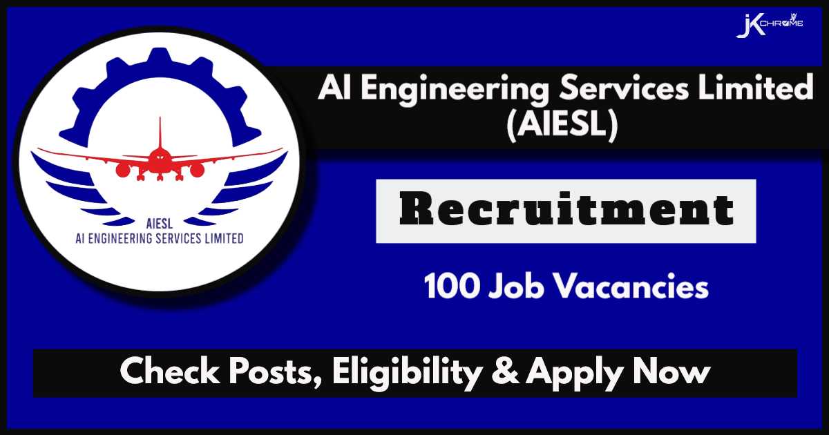 AI Engineering Services Limited Recruitment 2024: Apply Now for 100 Technician Posts, Details Here