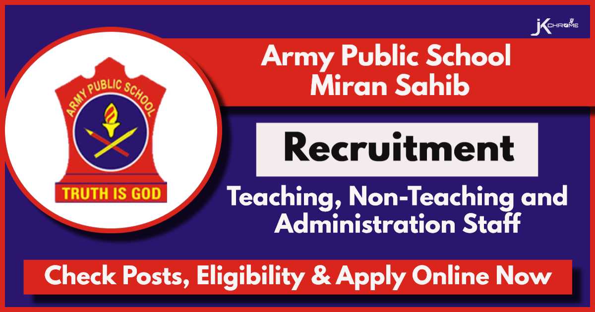Army Public School Miran Sahib Recruitment 2024: Check Posts, Qualification, Apply Now