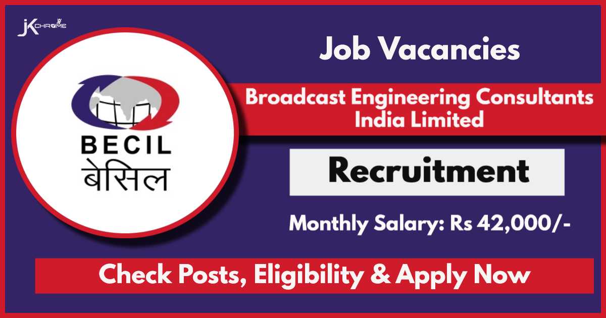 BECIL Recruitment 2024 Notification Out, Check Posts, Eligibility, How to Apply