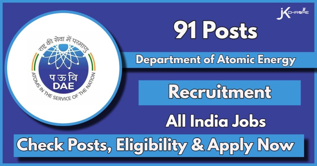 DAE Recruitment 2024: Apply Online Now for 91 Posts, Check Vacancies, Eligibility, Monthly Salary